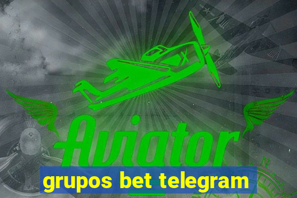 grupos bet telegram